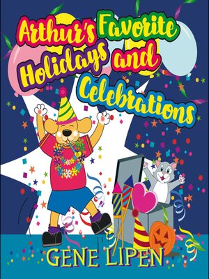 cover image of Arthur's Favorite Holidays and Celebrations